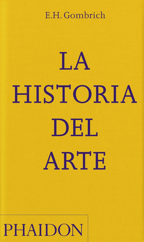Historia Del Arte - Ernst H. Gombrich
