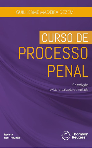 Curso De Processo Penal - 9a Edição, De Guilherme Madeira Dezem., Vol. 1. Editorial Revista Dos Tribunais, Capa Mole, 9ª Edição Em Português, 2025