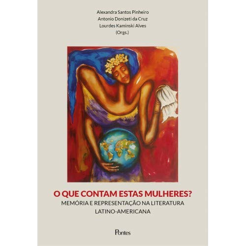 Libro Que Contam Estas Mulheres ? O Memória E Representação