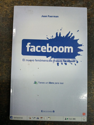 Faceboom * Fenomeno Facebook * Juan Faerman *