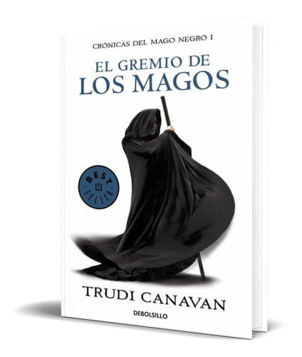 Libro El Gremio De Los Magos [ Trudi Canavan ] Original