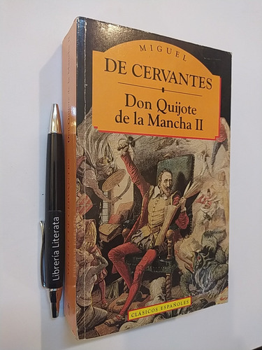 Don Quijote De La Mancha Ii Miguel De Cervantes Ed. Pml 607 