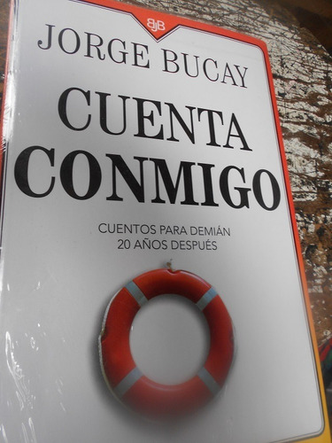 Cuenta Conmigo Cuentos Para Demián 20 Años Después Jorge Buc