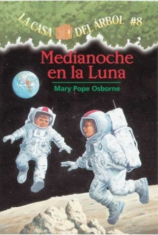 Libro : La Casa Del Arbol # 8 Medianoche En La Luna  (cas...