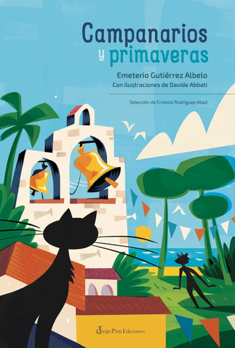 Campanarios Y Primaveras, De Gutierrez Albelo, Emeterio. Editorial Diego Pun Ediciones, Tapa Dura En Español