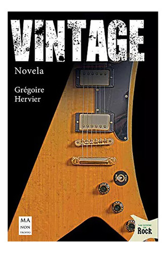 Vintage . Novela - Hervier , Gregoire - #c