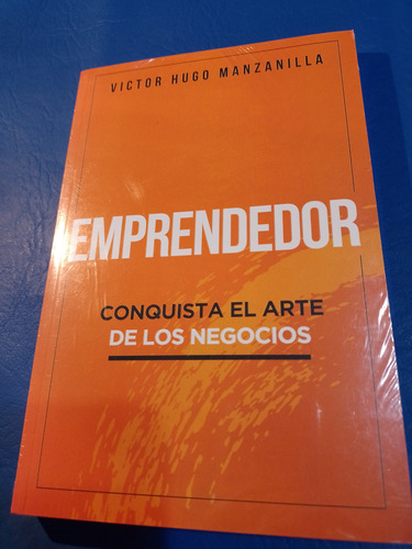 Emprendedor - Victor Hugo Manzanilla. 