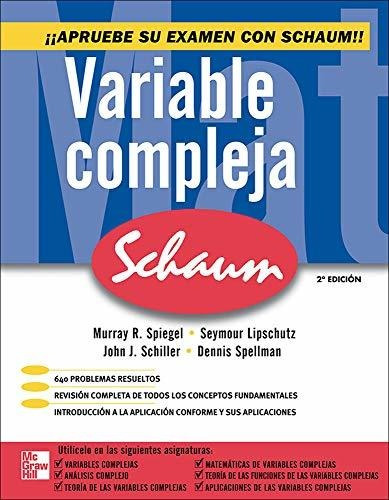 VARIABLE COMPLEJA. SCHAUM / 2 ED., de Spiegel, Murray R.. Editorial McGrawHill en español