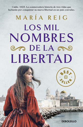 Los Mil Nombres De La Libertad - Reig, María  - *