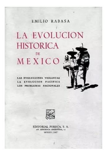 La Evolución Histórica De México Libro De Historia Porrua