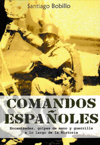 Comandos Españoles - Bobillo, Santiago