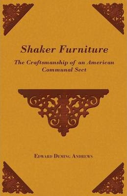 Libro Shaker Furniture - The Craftsmanship Of An American...