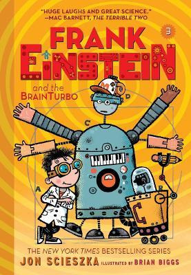 Frank Einstein And The Brainturbo (frank Einstein Series ...