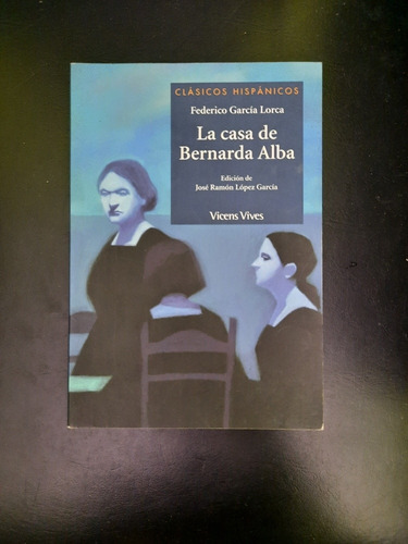 La Casa De Bernarda Alba Federico Garcia Lorca