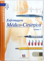 Comprar Livro Enfermagem Médico-cirúrgica Volume 1 - Enfermagem Prática A A E - Janice Boundy E Outros - Editora Reichmann & Affonso