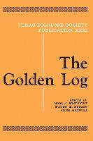 Libro The Golden Log - Mody C. Boatright