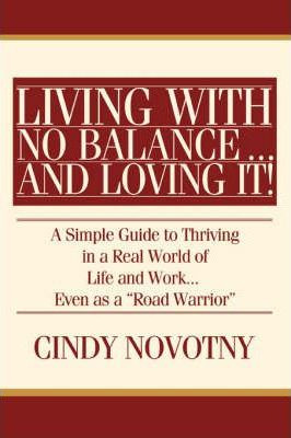 Libro Living With No Balance ... And Loving It! - Cindy N...