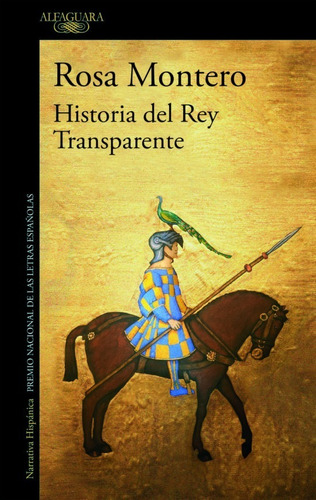 Historia Del Rey Transparente - Montero, Rosa  - *
