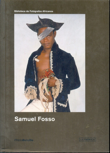 Samuel Fosso, de Fosso Samuel. Editorial La Fabrica, tapa blanda, edición 1 en español