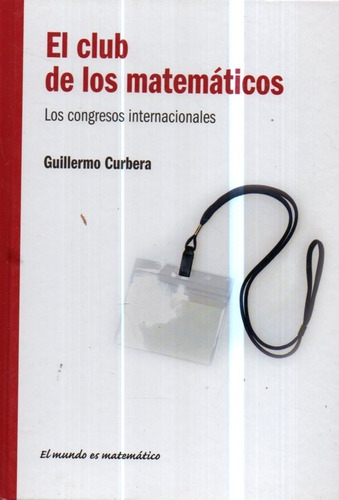 El Club De Los Matematicos Guillermo Curbera 