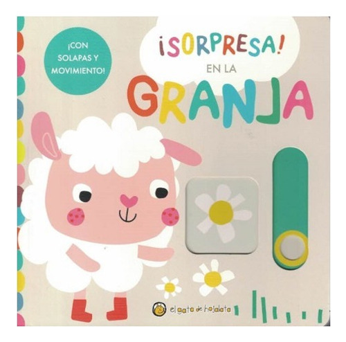 Libro ¡ Sorpresa ! En La Granja El Gato De Hojalata