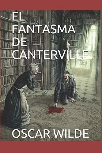 El Fantasma De Canterville - Wilde, Oscar, de WILDE, OS. Editorial Independently Published en español