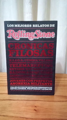 Crónicas Filosas - Los Mejores Relatos De La Rolling Stone