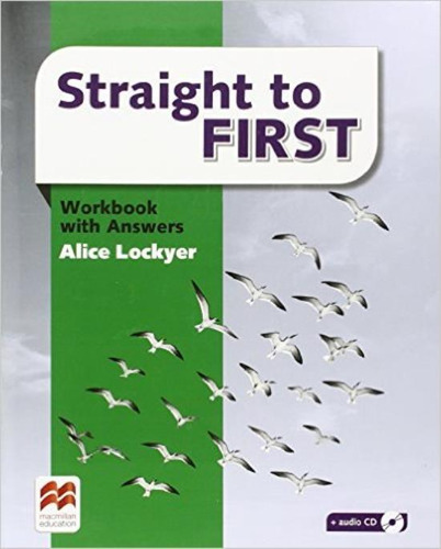 Straight To First - Workbook With Key
