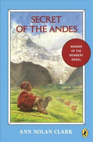 Secret Of The Andes, De Ann Nolan Clark. Editorial Penguin Books Australia, Tapa Blanda En Inglés, 1976