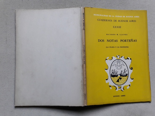 Dos Notas Porteñas - Ricardo M. Llanes - Buenos Aires 1969