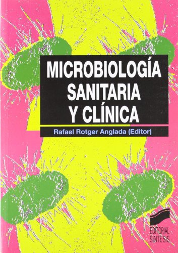 Libro Microbiologia Sanitaria Y Clinica De Rafael Rotger Ang