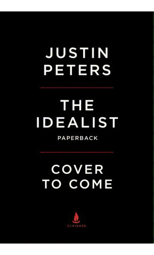 The Idealist : Aaron Swartz And The Rise Of Free Culture On The Internet, De Justin Peters. Editorial Scribner Book Company, Tapa Blanda En Inglés, 2017