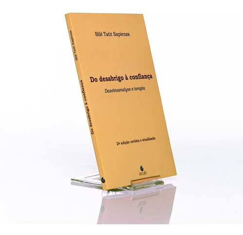 Livro Do Desabrigo À Confiança: Daseinsanalyse E Terapia