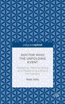 Libro Doctor Who: The Unfolding Event - Marketing, Mercha...