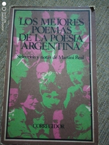 Los Mejores Poemas De  Poesía Argentina. Sel.: Martini Real