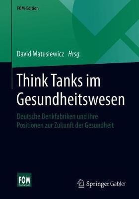 Think Tanks Im Gesundheitswesen : Deutsche Denkfabriken U...