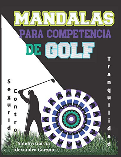 Mandalas Para Competencia De Golf: Seguridad Control Tranqui