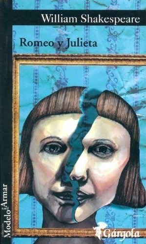 Romeo Y Julieta, De William Shakespeare. Editorial Gargola, Tapa Blanda, Edición 1 En Español