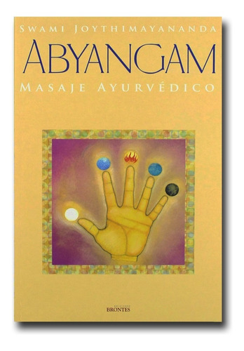 Abyagam Masaje Ayurvédico  Swami Joythimayanand Libro Físico