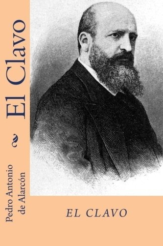 El Clavo (spanish Edition)