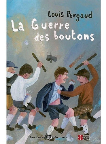 Guerre Des Boutons,la - Pergaud, Louis