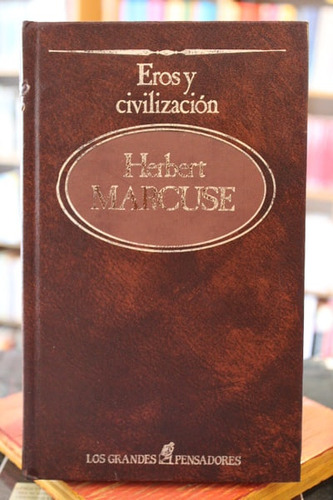 Eros Y Civilización - Herbert Marcuse