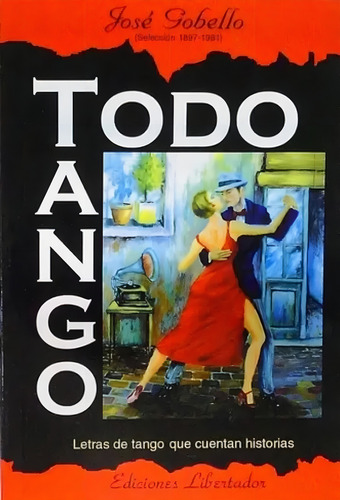 Todo Tango - Jose Gobello