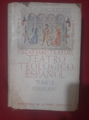 Pieza Maestra Del Teatro Teológico Español  Nicolas Gonzalez