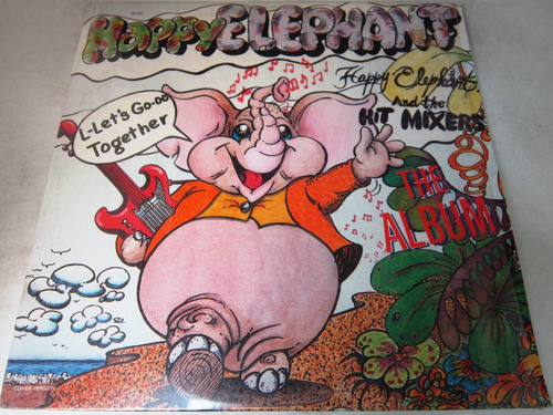 Happy Elephant And The Hit Mixers - Let's Go Together Lp