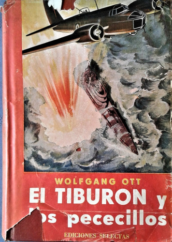 El Tiburon Y Los Pececillos - Wolfgang Ott - Selectas 1959