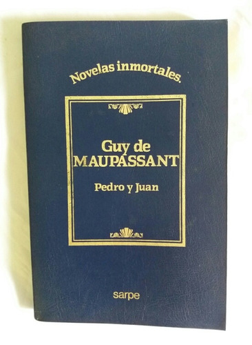 Guy De Maupassant Pedro Y Juan Libro Original Oferta 