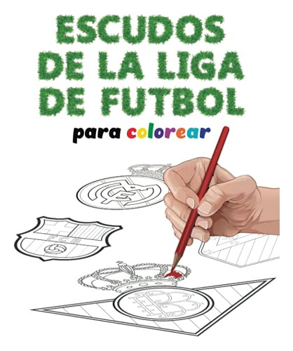 Escudos De La Liga De Futbol Para Colorear: Todos Los Escudo