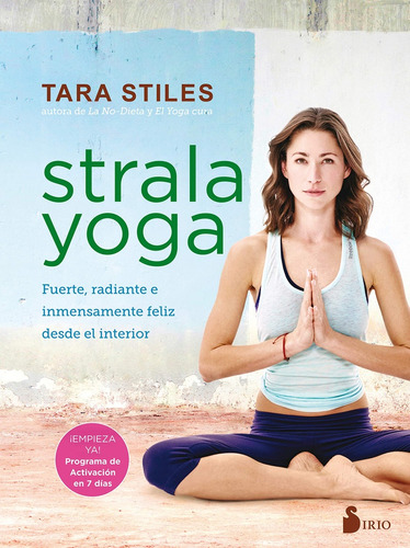 Strala Yoga - Stiles, Tara