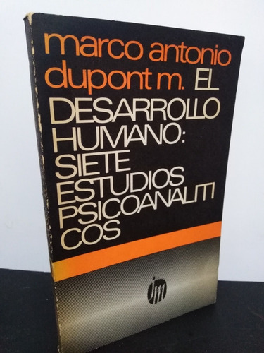 Libro El Desarrollo Humano : Siete Estudios Psicoanalíticos 